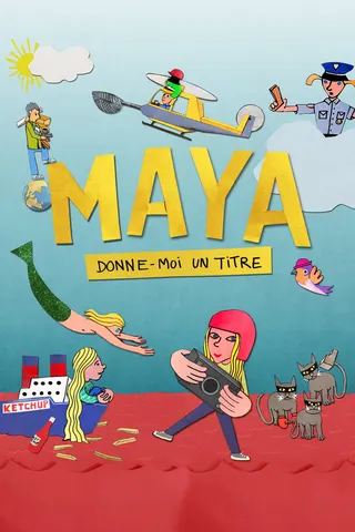 Görsel: TMDB Maya, Give Me a Title afişi