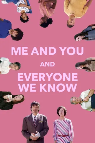 Me and You and Everyone We Know afişi