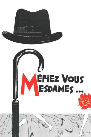 Méfiez-vous afişi
