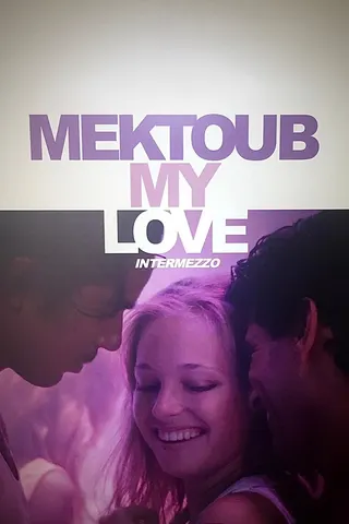 Mektoub, My Love: Intermezzo afişi