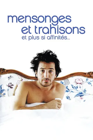 Görsel: TMDB Mensonges et trahisons et plus si affinités... afişi