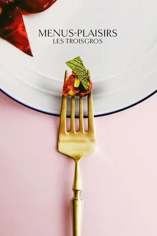 Menus-Plaisirs - Les Troisgros afişi