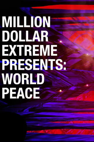 Görsel: TMDB Million Dollar Extreme Presents: World Peace afişi