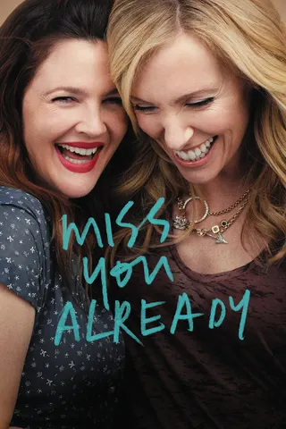Görsel: TMDB Miss You Already afişi