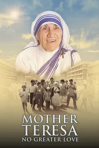 Görsel: TMDB Mother Teresa: No Greater Love afişi