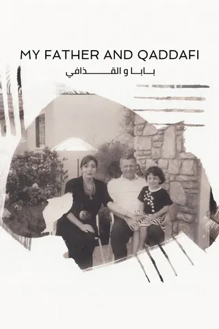 Görsel: TMDB My Father and Qaddafi afişi