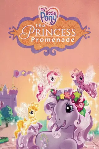 Görsel: TMDB My Little Pony: The Princess Promenade afişi