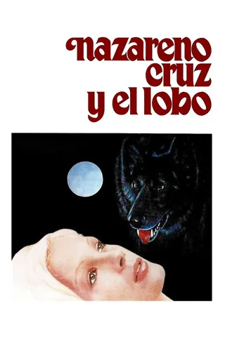 Nazareno Cruz and the Wolf afişi