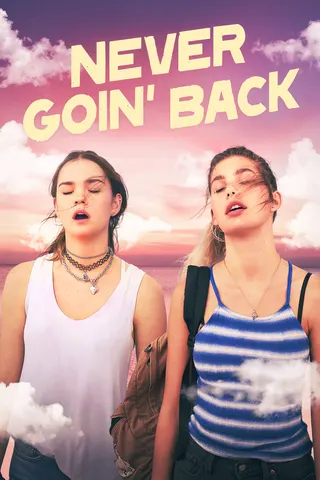 Never Goin’ Back afişi