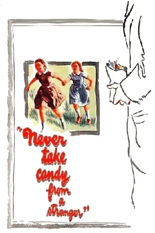Never Take Sweets from a Stranger afişi