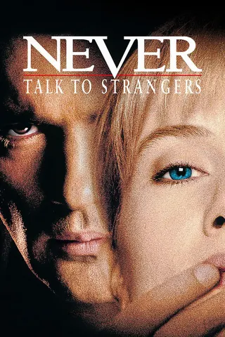 Never Talk to Strangers afişi