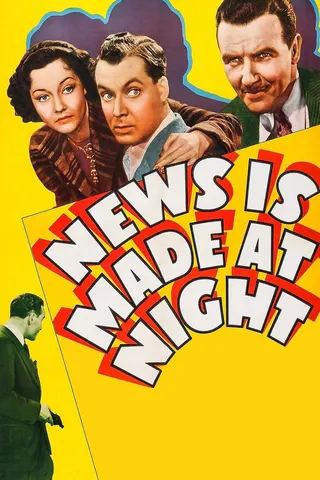 News Is Made at Night afişi