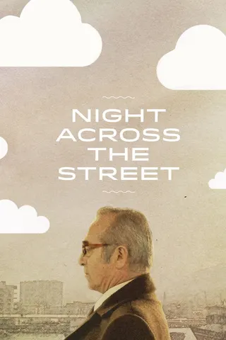 Görsel: TMDB Night Across the Street afişi