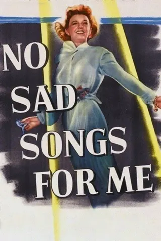 No Sad Songs for Me afişi