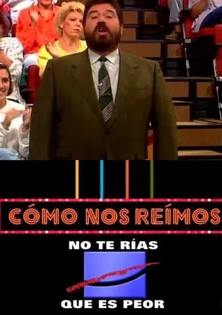No te rías, que es peor afişi