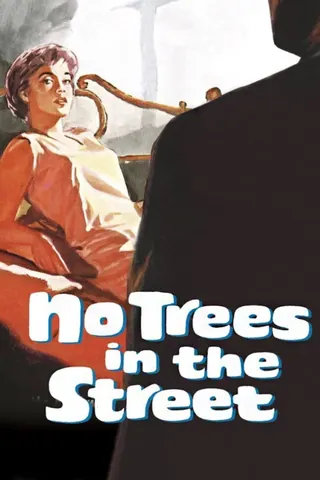 No Trees in the Street afişi