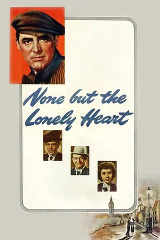 None but the Lonely Heart afişi