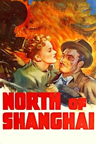 Görsel: TMDB North of Shanghai afişi