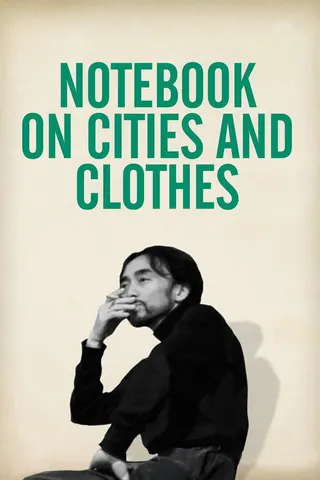 Notebook on Cities and Clothes afişi