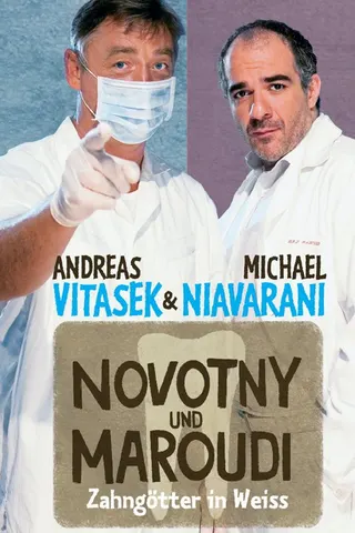 Novotny & Maroudi – Zahngötter in Weiß afişi