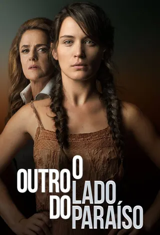 Görsel: TMDB O Outro Lado do Paraíso afişi