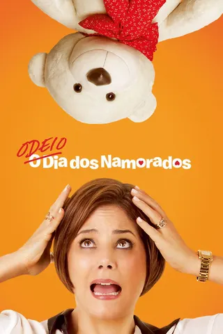 Odeio o Dia dos Namorados afişi