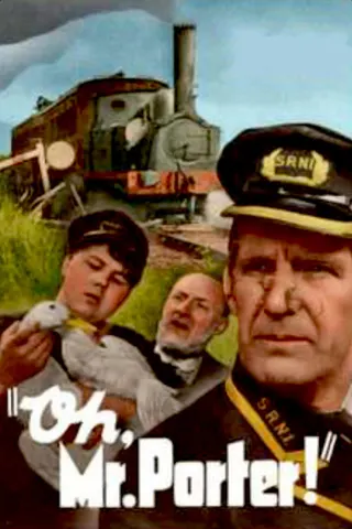 Görsel: TMDB Oh, Mr Porter! afişi