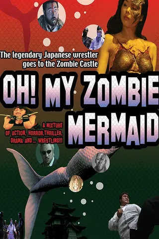 Görsel: TMDB Oh! My Zombie Mermaid afişi