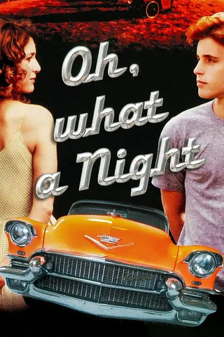 Görsel: TMDB Oh, What a Night afişi