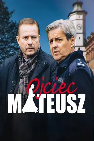Görsel: TMDB Ojciec Mateusz afişi