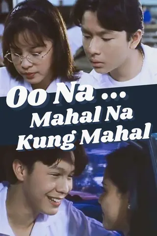 Görsel: TMDB Oo Na, Mahal Na Kung Mahal afişi