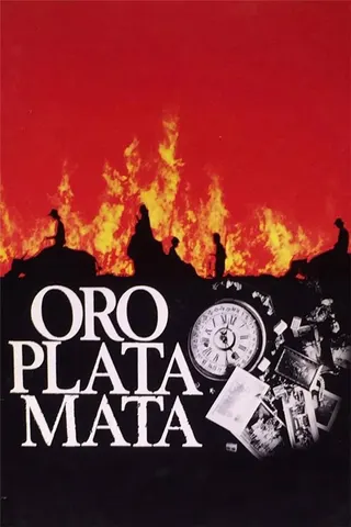 Görsel: TMDB Oro, Plata, Mata afişi
