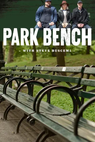 Park Bench with Steve Buscemi afişi