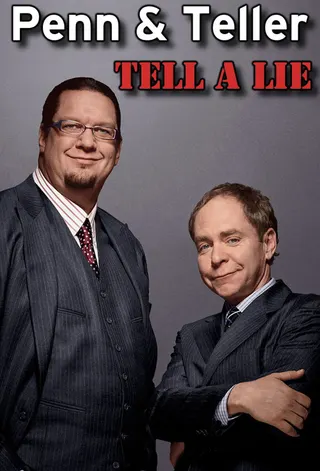 Penn & Teller Tell a Lie afişi
