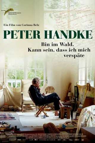 Görsel: TMDB Peter Handke: In the Woods, Might Be Late afişi