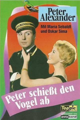 Peter schießt den Vogel ab afişi