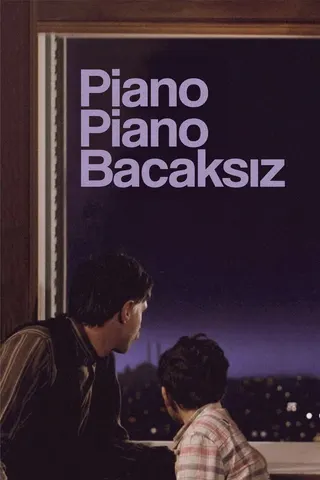 Piano Piano Bacaksız afişi