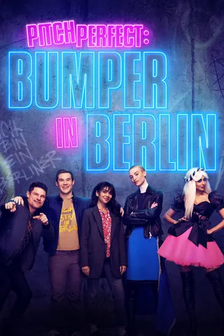 Görsel: TMDB Pitch Perfect: Bumper in Berlin afişi