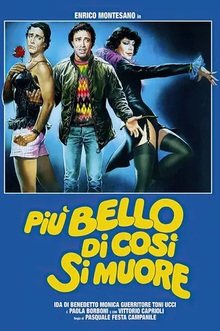 Più bello di così si muore afişi