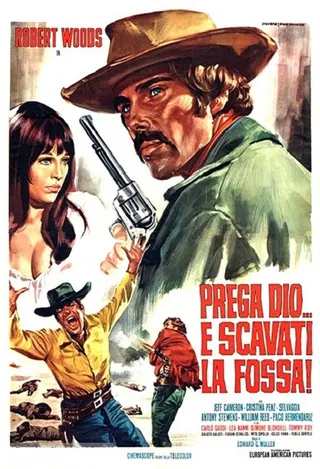 Prega Dio... e scavati la fossa! afişi