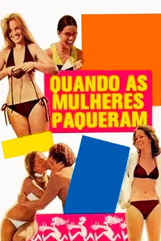 Görsel: TMDB Quando as Mulheres Paqueram afişi