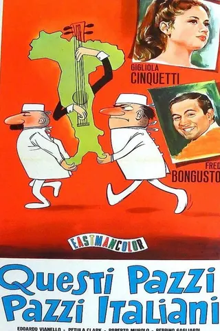 Questi pazzi, pazzi italiani afişi