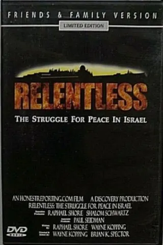 Relentless: The Struggle for Peace in the Middle East afişi
