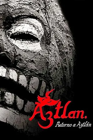 Return To Aztlán afişi