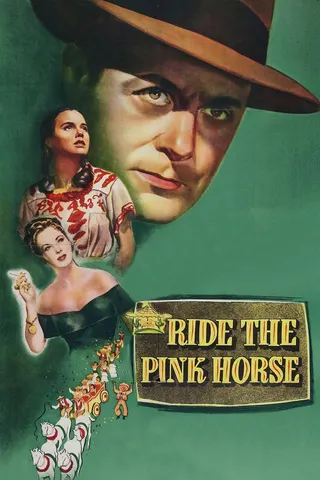 Ride the Pink Horse afişi