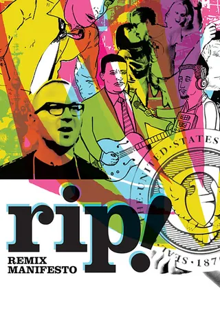 RiP!: A Remix Manifesto afişi