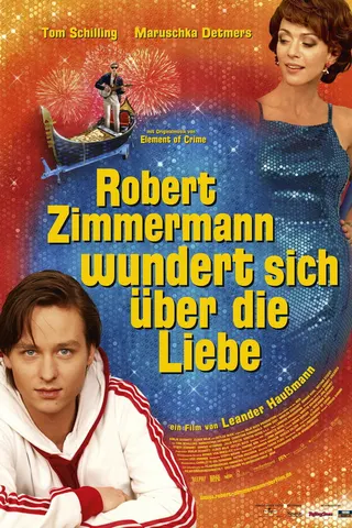 Görsel: TMDB Robert Zimmermann Is Tangled Up in Love afişi