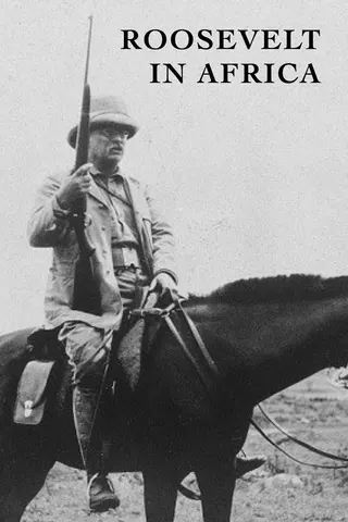 Görsel: TMDB Roosevelt in Africa afişi