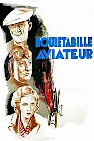 Görsel: TMDB Rouletabille the Aviator afişi