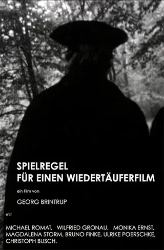 Görsel: TMDB Rules For a Film about Anabaptists afişi